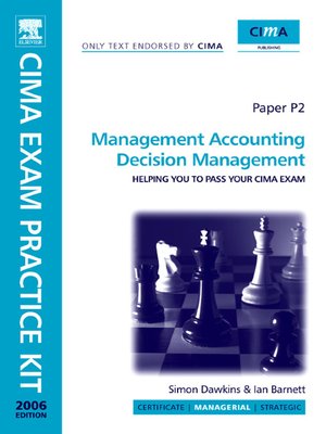 cover image of CIMA Exam Practice Kit Management Accounting Decision Management